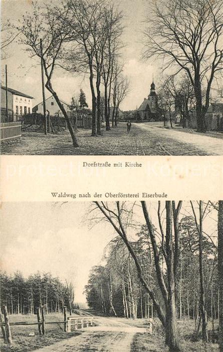 Sophienstaedt Dorfstrasse Kirche Waldweg Oberfoersterei Eiserbude