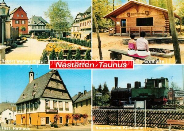 Nastaetten Taunus Robert-Wagner-Platz Grillhuette Rathaus Kleinbahn