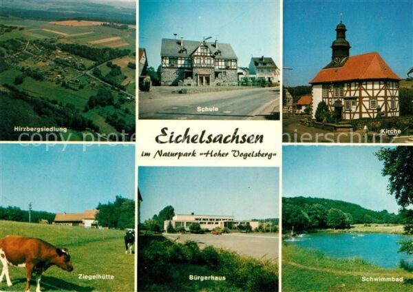 Eichelsachsen Freibad Buergerhaus Ziegelhuette Viehweide Kuehe Kirche Schule Hir