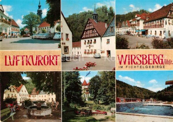 Wirsberg Teilansichten Luftkurort Fichtelgebirge Freibad Park Brunnen Kirche