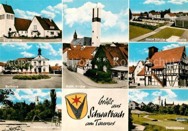 Schwalbach Taunus Altes Rathaus Katholische Kirche neue Schule