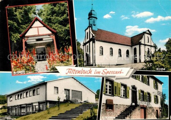 Altenbuch Unterfranken Kirche Schule Kapelle