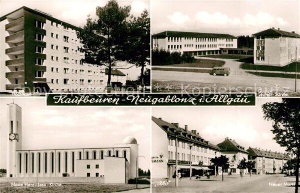 Neugablonz Hochhaus Gustav Leutelt Schule Herz Jesu Kirche Neuer Markt