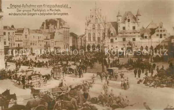 Mechelen Malines Grosser Marktplatz mit belgischen Gefangenen