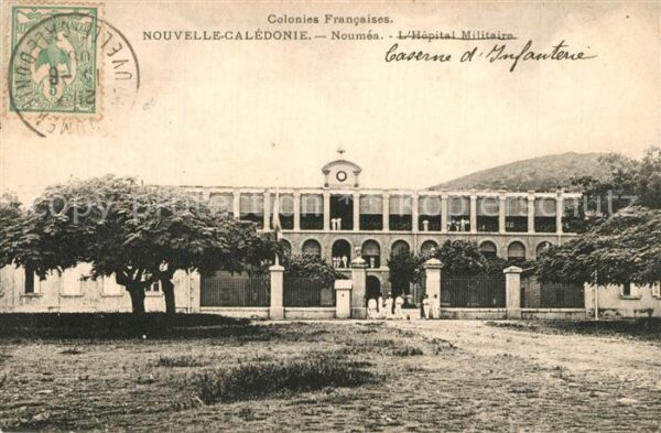 Noumea Caserne d Infanterie