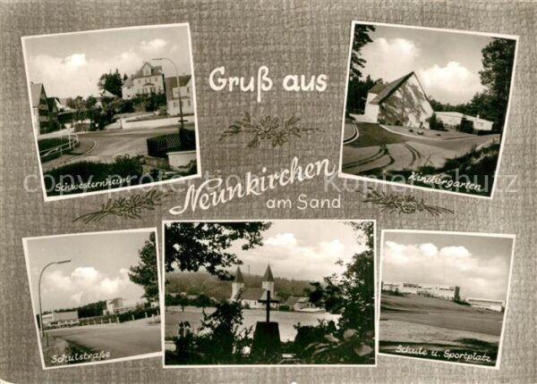 Neunkirchen Sand Schwesternheim Kindergarten Schule Sportplatz Schulstrasse