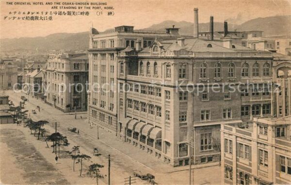 Kobe The Oriental Hotel and the Osaka Shosen Building are standing by the port