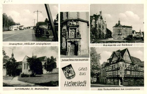 Helmstedt Zonengrenze Westlicher Schlagbaum Marktplatz mit Rathaus Klosterkirche