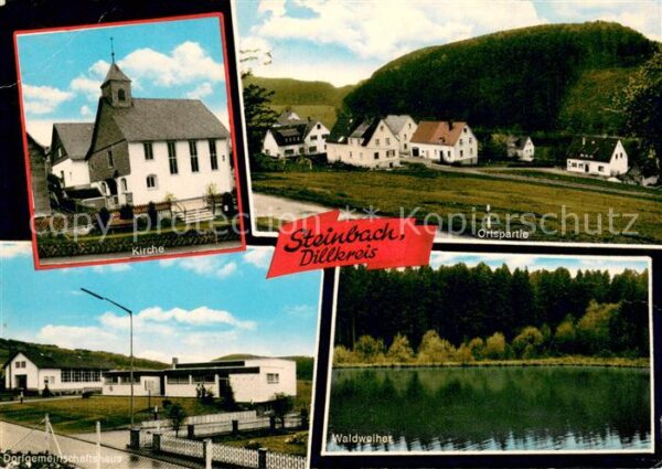 Steinbach Dillkreis Kirche Ortspartie Dorfgemeinschaftshaus Waldweiher