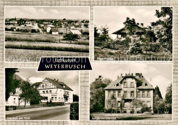 Weyerbusch Panorama Jaegerklause Gasthof zur Post Buergermeisteramt
