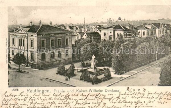 Reutlingen BW Planie und Kaiser Wilhelm Denkmal