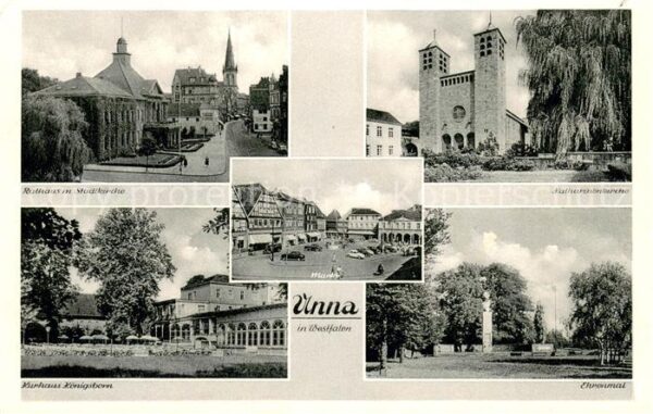 Unna Rathaus mit Stadtkirche Katharinenkirche Kurhaus Koenigsborn Ehrenmal Markt