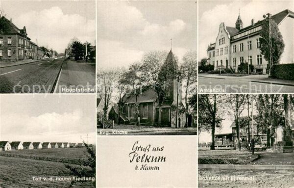 Pelkum Hamm Hauptstrasse Ev Kirche Amtshaus Siedlung Bahnhof mit Ehrenmal