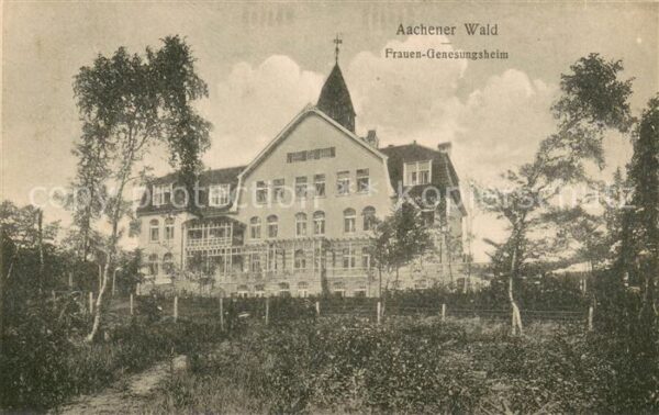 Aachen Aachener Wald Frauen Genesungsheim