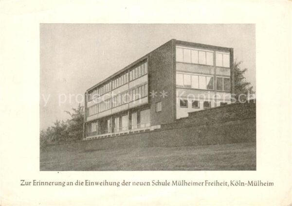 Muelheim Koeln Zur Erinerung an die Einweihung der neuen Schule Muelheimer Freih
