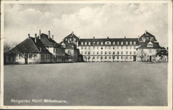 Weingarten Wuerttemberg Welfenkaserne