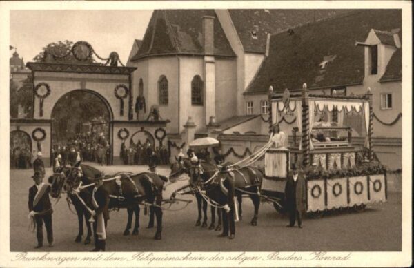 Altoetting Handschriftlich] Prunkwagen seilgen Bruders Konrad