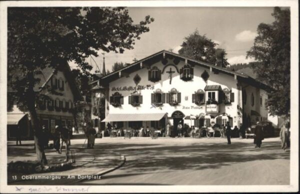 Oberammergau Dorfplatz Gasthof Hotel Alte Post
