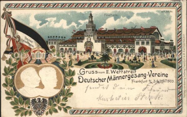 Frankfurt Main II. Wettstreit Deutscher-Maennergesang-Vereine 1903 Festhalle Lit