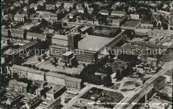 Wilhelmshaven Fliegeraufnahme Rathaus und Umgebung