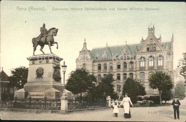 Gera Zabelsche Toechterschule Kaiser Wilhelm-Denkmal