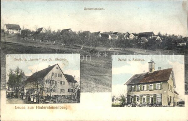 Hintersteinenberg Schulhaus Rathaus Gasthaus zum Lamm