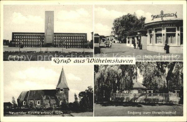 Wilhelmshaven Rathaus Bahnhof Ehrenfriedhof Neuender Kirche
