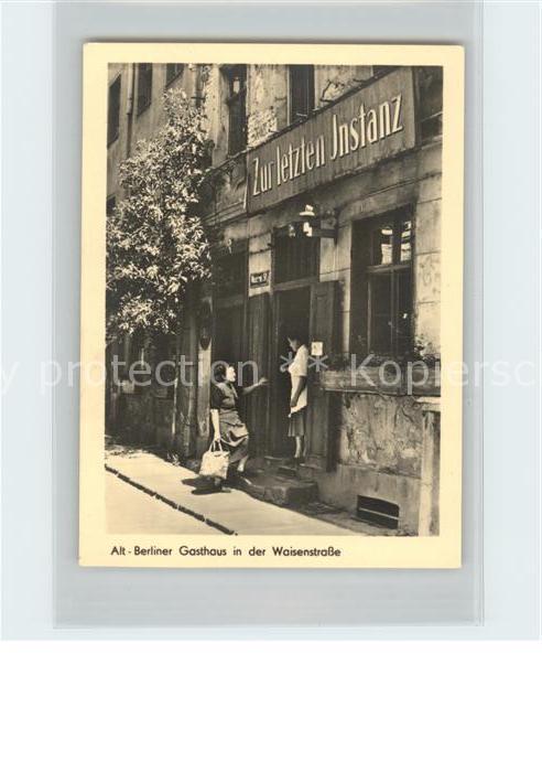 Berlin Gasthaus Zur letzten Instanz Waisenstrasse