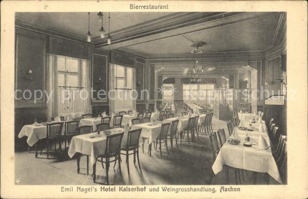 Aachen Bierrestaurant Hotel Kaiserhof Weingrosshandlung Emil Nagel's