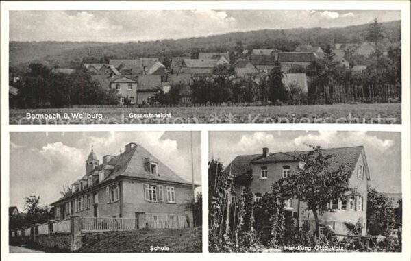 Bermbach Weilburg Gesamtansicht Schule Handlung Otto Volz