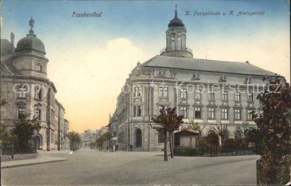 Frankenthal Pfalz Postgebaeude und Amtsgericht