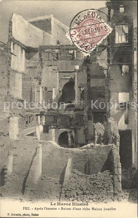 Fes Fez Maroc Apres l'emeute Ruines d une riche Maison israelite Stempel auf AK