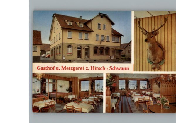 Schwann Gasthof Metzgerei zum Hirsch