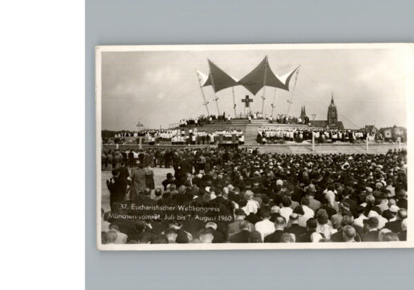 Muenchen 37. Eucharistischer Weltkongress 1960 (ohne Ak-Einteilung)