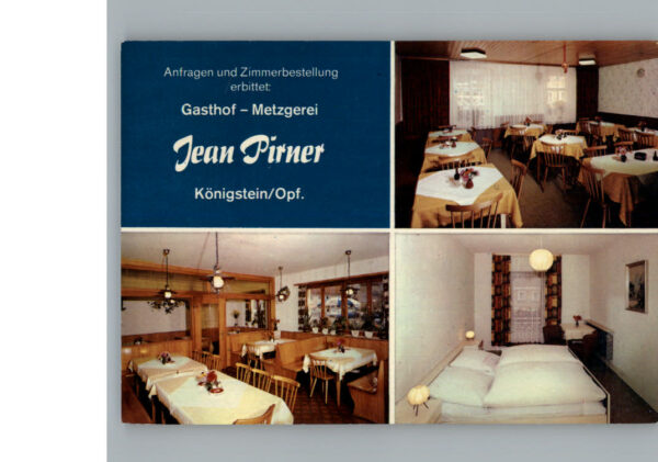 Koenigstein Oberpfalz Gasthof Metzgerei Jean Pirner