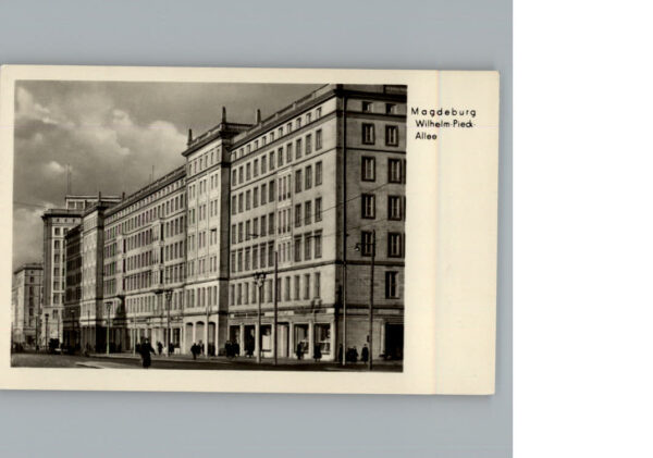 Magdeburg Wilhelm - Pieck - Allee