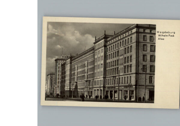Magdeburg Wilhelm - Pieck - Allee