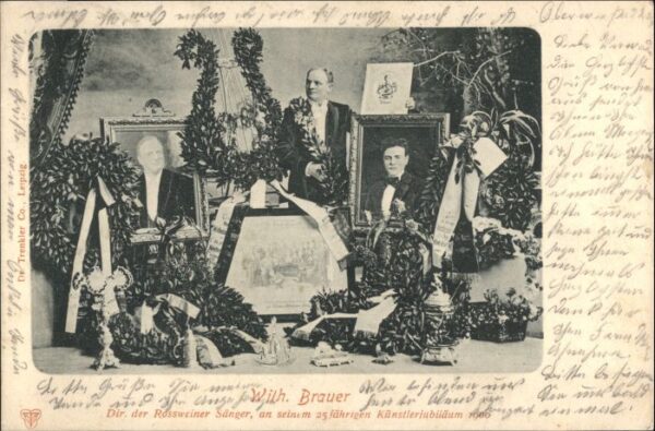 Rosswein Saenger Kuenstlerjubilaeum Wilh. Brauer x