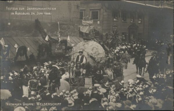 Augsburg Festzug Jahrhundertfeier Festwagen Welserschiff