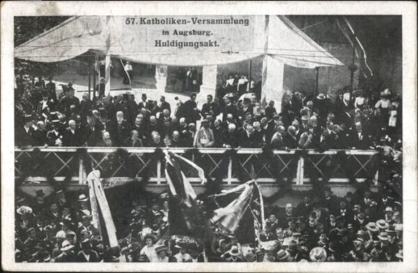 Augsburg Katholiken Versammlung Huldigungsakt