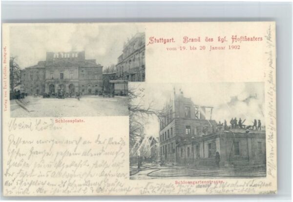 Stuttgart Brand Hoftheater Schlossplatz Schlossgartenstrasse