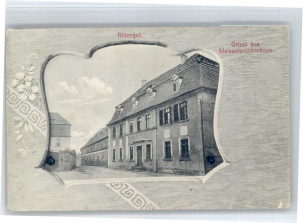 Weissenschirmbach Rittergut