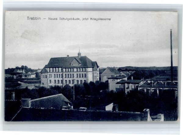 Trebbin Schulgebaeude Kriegskaserne
