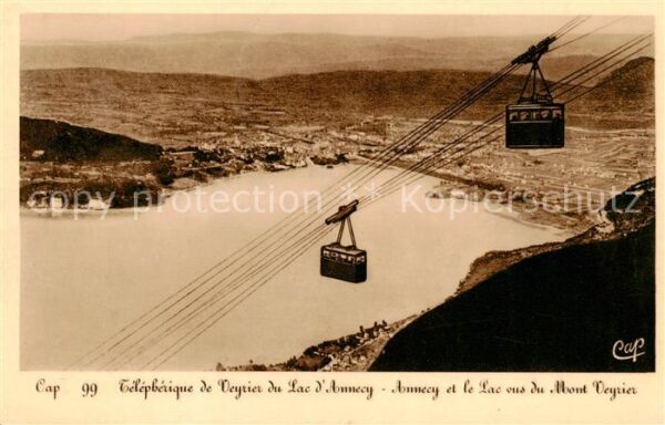 Seilbahn Cable-Car Telepherique Cap 99 Celepberique de Veyries du Lac Annecy