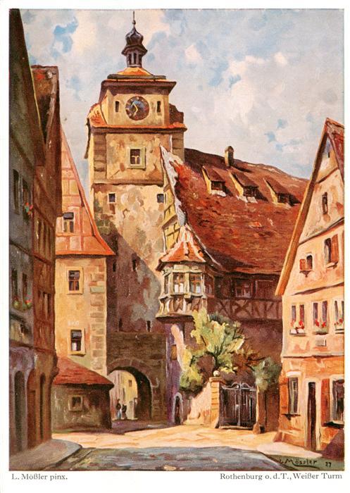 Moessler Ludwig Moessler Ludwig Rothenburg Weisser Turm