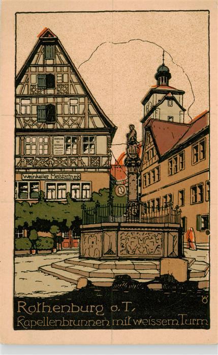 Rothenburg  Tauber Kapellenbrunnen mit weissem Turm Steindruck
