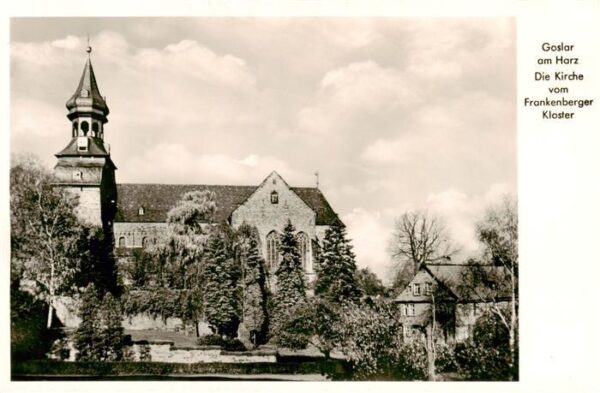 Goslar Die Kirche vom Frankenberger Kloster