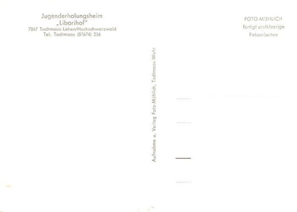 Lehen Todtmoos Jugenderholungsheim Liborihof – Bild 2