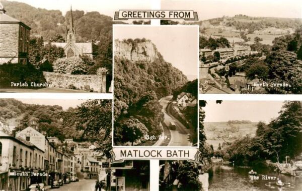 Matlock  UK Parish Church South Parade North Parade High Tor The River