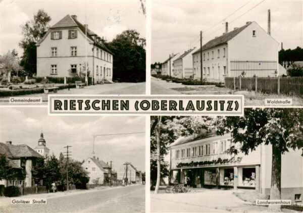 Rietschen Gemeindeamt Waldstrasse Goerlitzer Strasse Landwarenhaus